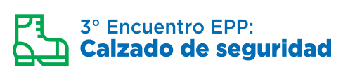 3º Encuentro EPP: Calzado de seguridad